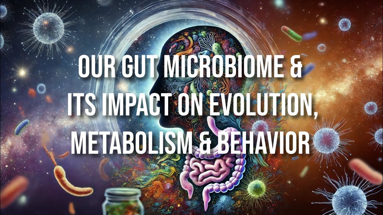The Gut Microbiome & Its Impact on Metabolism & Behavior - YouTube