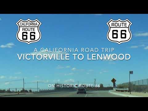 Route 66 - A California Road Trip | Victorville - Oro Grande - Lenwood