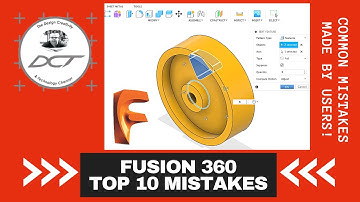 Fusion360 TOP 10 Mistakes made by users - Great TIPS