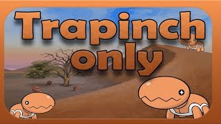 Can You Beat Pokemon Emerald With Only A Trapinch (no items)