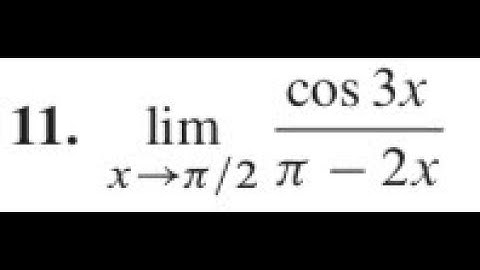 find the limit of cos 3x / (pi - 2x) as x approaches pi/2