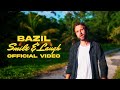 Bazil  smile and laugh official