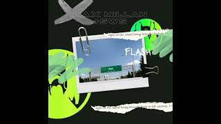 Max Millan, SWS - Flash (Original Mix) Resimi