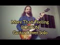 More Than Feeling - Boston (Guitar Solo Cover)