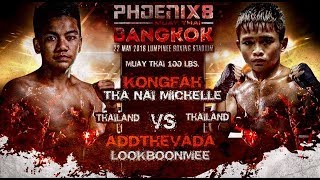 Congfah Tha Nai Michelle vs Adthevada Lookbonmee - Full fight (Muay Thai) - Phoenix 8 Bangkok