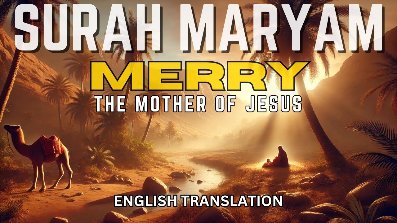 the-story-of-mary-mother-of-jesus-in-the-quran-youtube