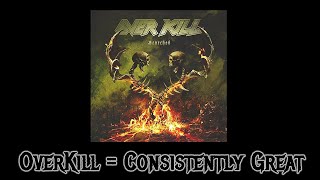 In thrash metal, OverKill is the definition of consistency.  Their new song The Surgeon rocks!