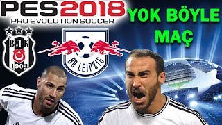 Beşi̇ktaş-Leipzig Şampi̇yonlar Li̇gi̇ Maçi Pes 2018 Türkçe Spi̇ker