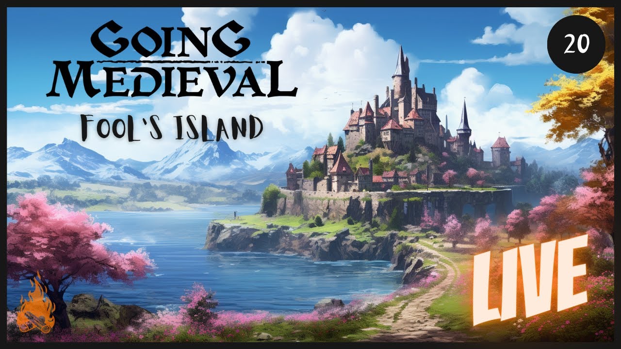 Going Medieval - Fool's Island - EP20 (Live Finale)