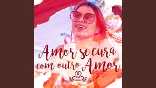 Смотреть клип Amor Se Cura Com Outro Amor (Acústico)