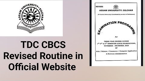 Assam University Silchar|| TDC CBCS Revised Routine In Official Website|| Check Now||