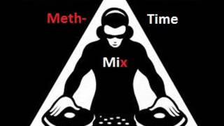 Meth time mix
