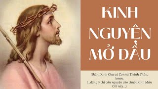 KINH NGUYỆN MỞ ĐẦU 🍀SÙNG KÍNH MÁU CHÂU BÁU CHÚA GIÊSU