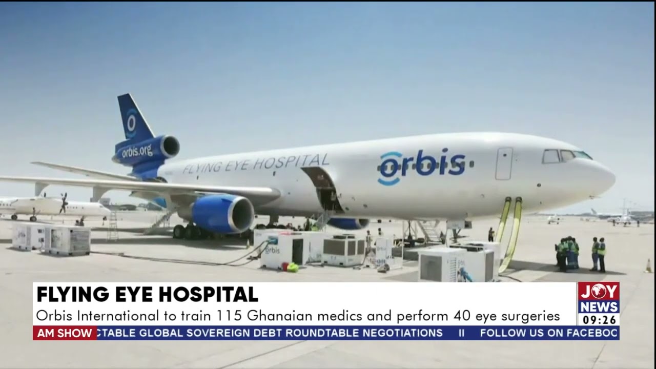Orbis Flying Eye Hospital Lands in Ghana to Train 115 Medics