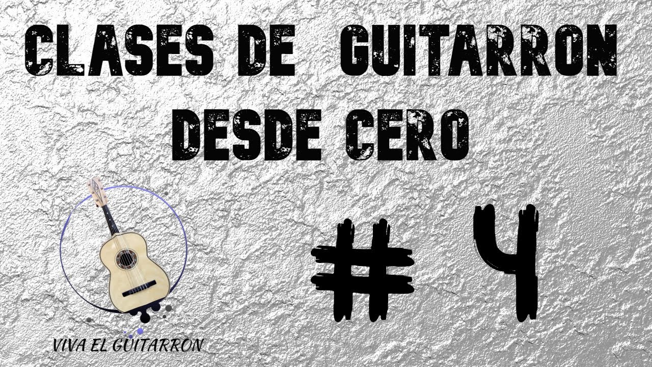 Clases De Guitarrón Desde Cero  PARTE 4/8