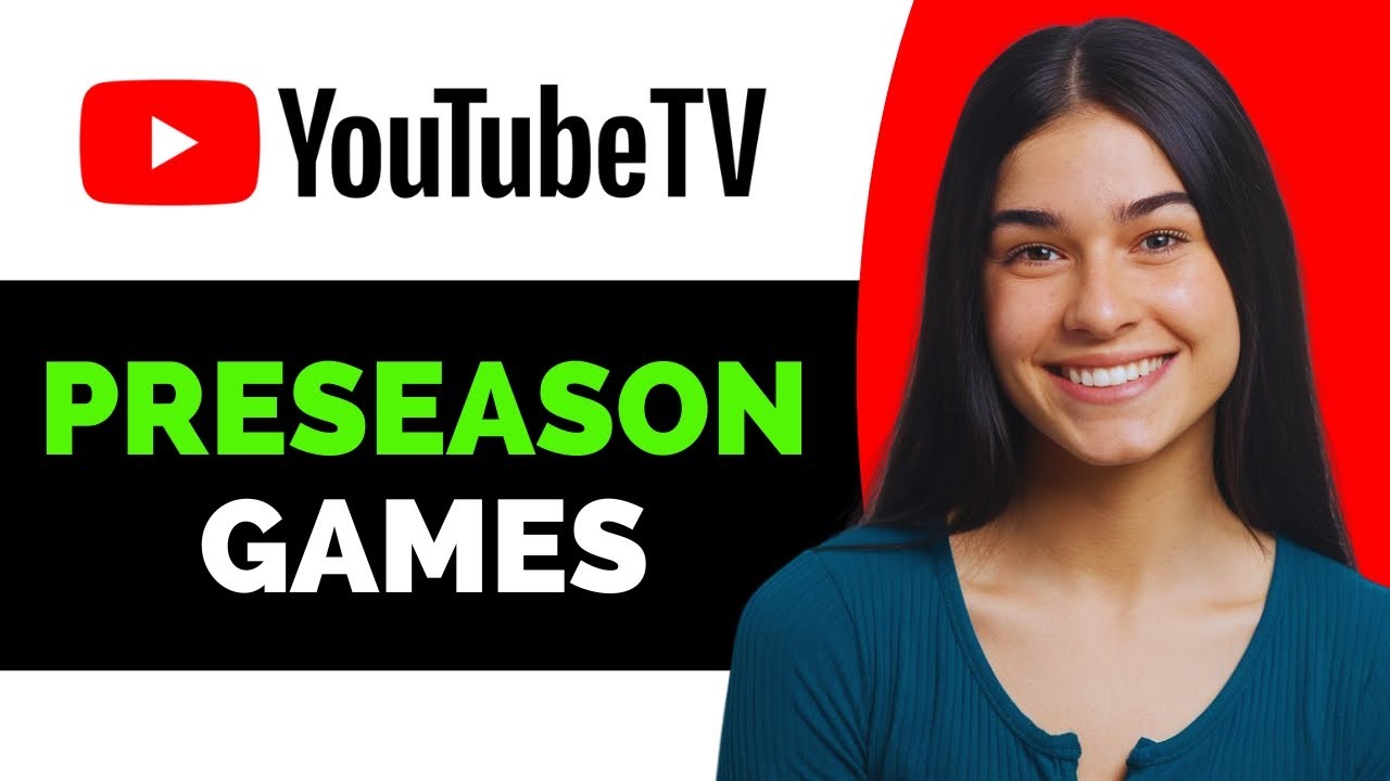 Does YouTube TV s NFL Sunday Ticket Include Preseason Games Full does-youtube-tv-s-nfl-sunday-ticket-include-preseason-games-full