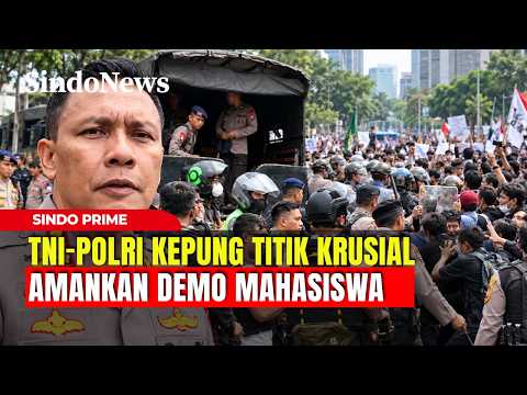 Belasan Ribu Personel Gabungan TNI-Polri Dikerahkan di Titik Krusial | Sindo Prime | 28/10
