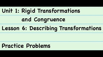 8th Grade Illustrative Mathematics: Gr. 8; U1; Lesson 6: Practice Problems