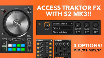 3 Ways to Access FX Banks with Traktor S2 MK3 | Free vs Paid Add-Ons