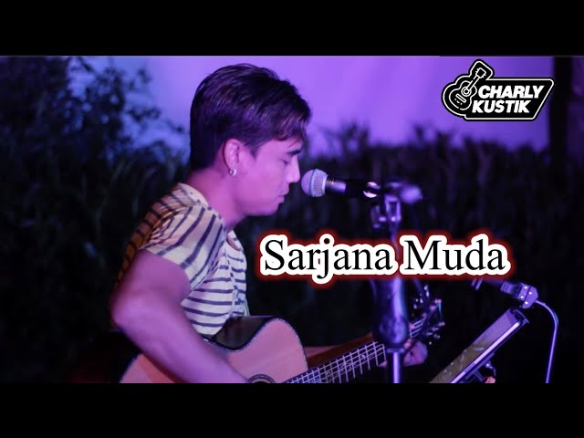 Charly Van Houten - Sarjana Muda ( Iwan Fals ) - (Official Live Acoustic Cover 138) class=