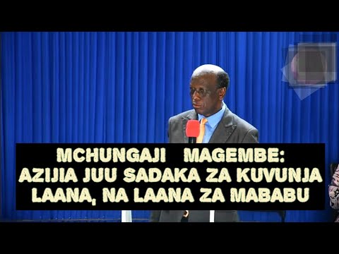 MCHUNGAJI MOSES MAGEMBE ASAHIHISHA FUNDISHO LA SADAKA YA KUVUNJA LAANA 