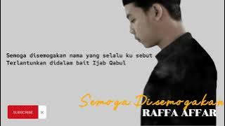 Raffa Affar - Semoga Disemogakan (Official Lirik)
