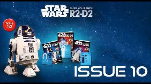 star wras Build Your Own R2D2 - Issue 10