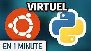 Créer un environnement virtuel PYTHON sur UBUNTU