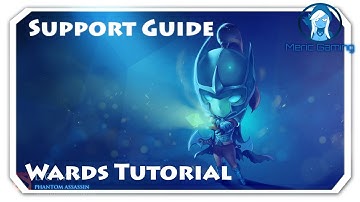 Dota 2 | Advanced Support Guide [ The Art Of Warding 6.88c Patch ]