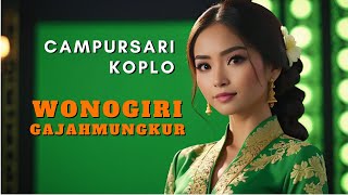 WONOGIRI GAJAH MUNGKUR. CAMPURSARI KOPLO