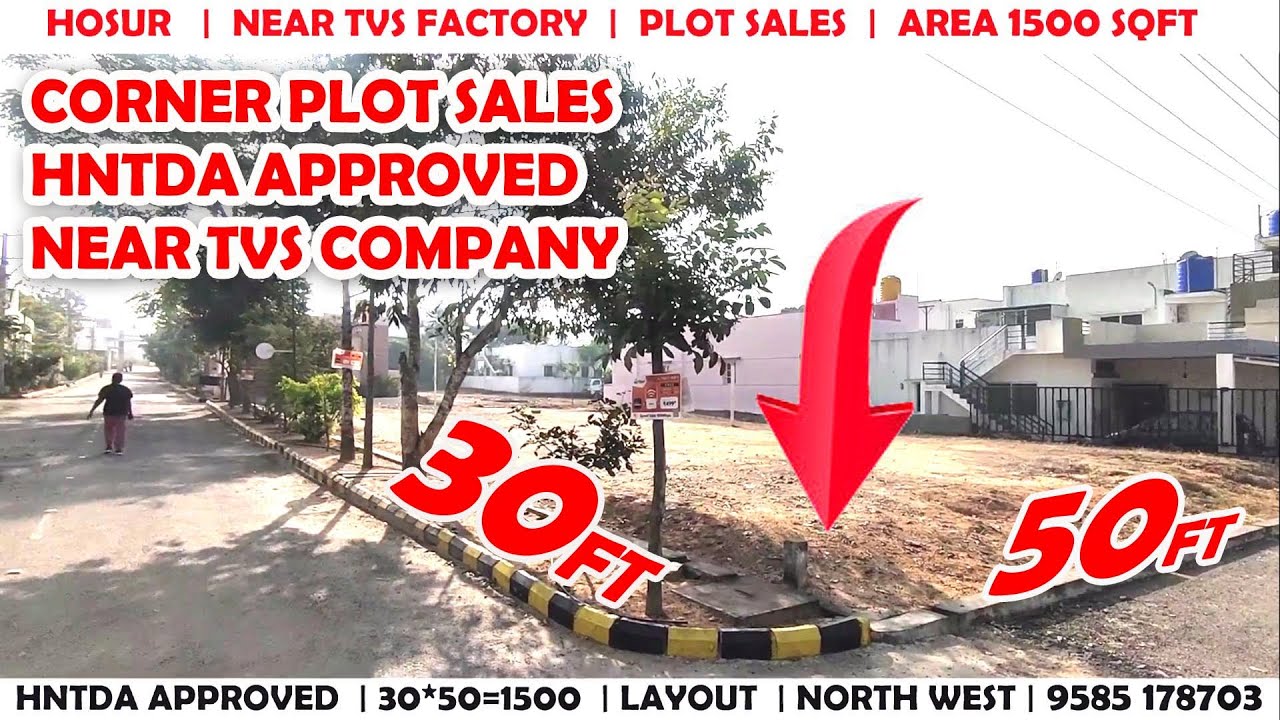 HOSUR NORTH WEST CORNER PLOT SALES NEAR TVS COMPANY PRIME