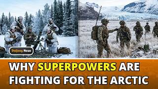 The Battle for the Arctic: Why Superpowers are Risking War for the North Pole
