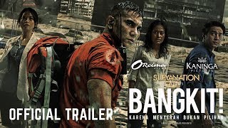 [ Trailer] BANGKIT!