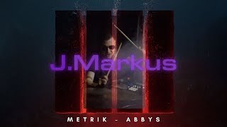 Metrik - Abyss - J.Markus (Drums Cover)