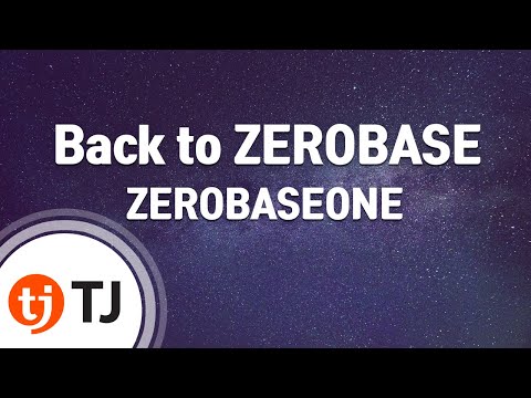 [TJ노래방] Back to ZEROBASE - ZEROBASEONE / TJ Karaoke