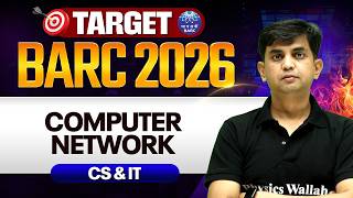 BARC 2026 Preparation | Computer Network | Computer Science | Target BARC 2026