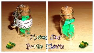 Money Jar Miniature Bottle Charm DIY Tutorial