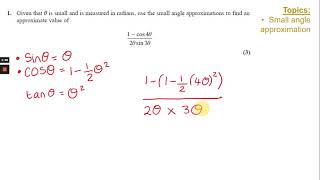 A level Maths - Edexcel June 2018 Paper 1 Q1 - Small angle approximation