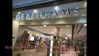 Disney Store opens at Debenhams, Mall of the Emirates @missimeebhutia9450 -  YouTube