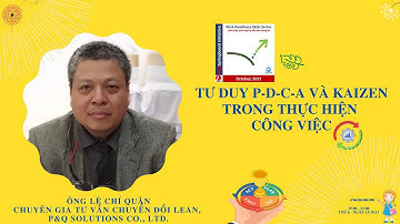 Springboard Initiative số 05 - TƯ DUY PDCA VÀ KAIZEN TRONG CÔNG VIỆC