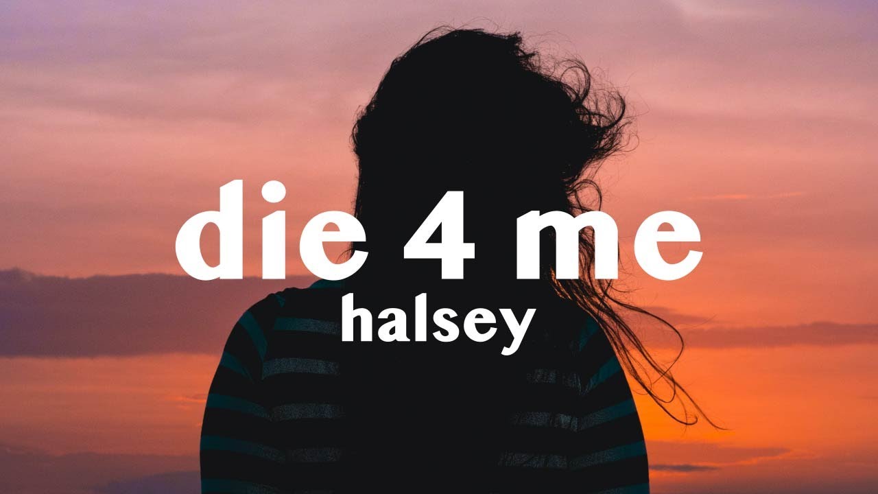(1 Hour) Halsey - Die 4 Me (One Hour Loop) (1 Hour) Halsey - Die 4 Me (One Hour Loop)