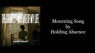 Holding Absence - Mourning Song (Karaoke Instrumental)