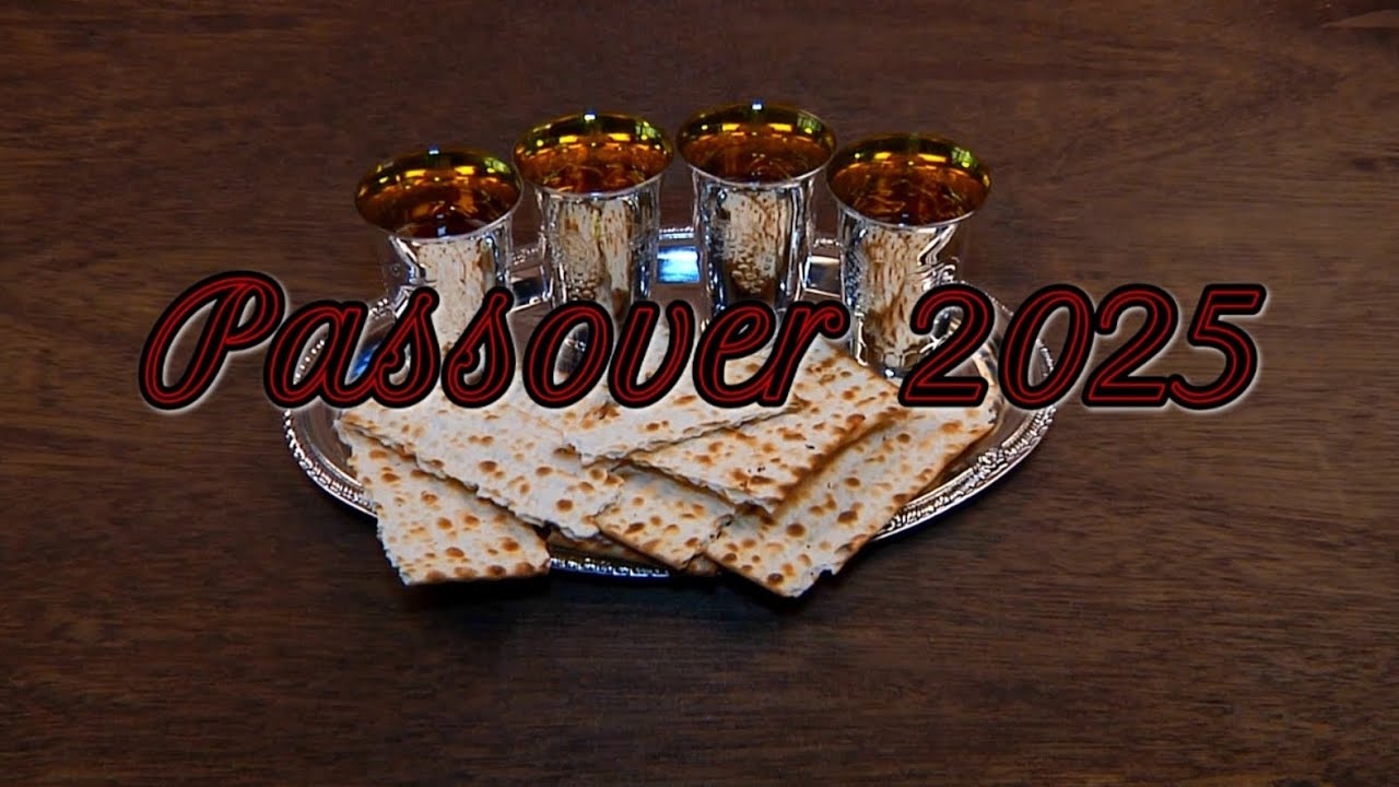 PASSOVER 2025 (MACK EDITION)