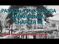 Mukthanga mukpawnga chapter 42 mizo story audio