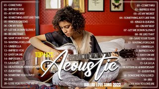 Best Acoustic Music Cover Love Songs ♫ Popular Songs Acoustic Cover ♫ Top Hits Acoustic 2022