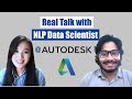 Real Talk with Autodesk NLP Data Scientist | Natural Language Processing | Data Science Interview