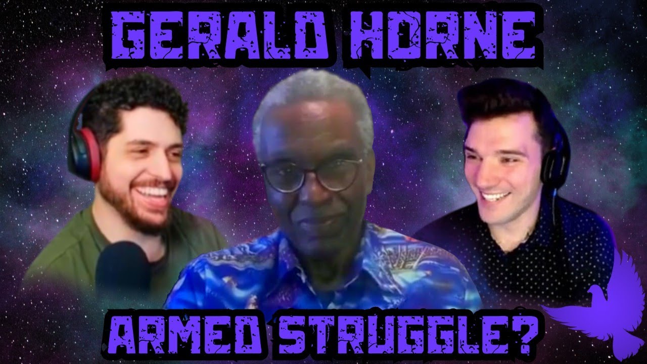 Subversive History Interviews Gerald Horne: Armed Struggle, Black Panthers, and More!