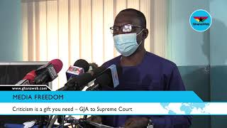 Criticism is a gift you need – GJA to Supreme Court