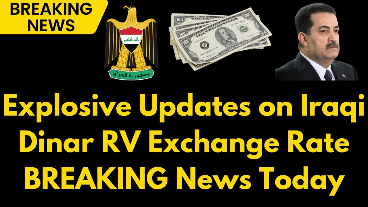 Iraqi Dinar CBI's Unbelievable REVEAL on Iraqi Dinar RV & Exchange Rate