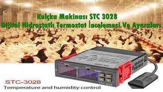 Kulçka Makinası Stc 3028 Dijital Hidrostatlı Termostat İncelemesi Ve Ayaraları